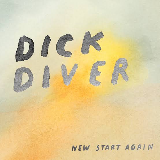 DICK DIVER - ‘New Start Again’ LP