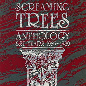 SCREAMING TREES 'Anthology: SST Years 1985-1989' 2LP