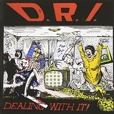 D.R.I 'Dealing With It' LP