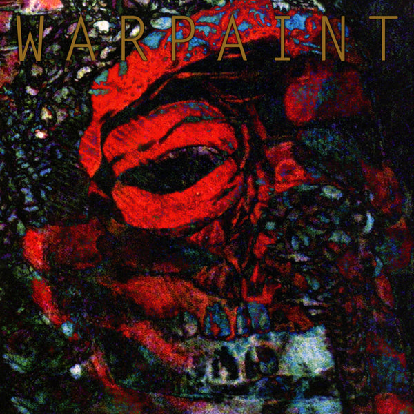WARPAINT 'The Fool' LP
