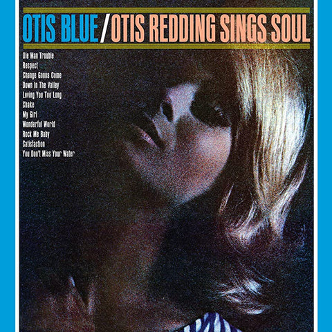OTIS REDDING 'Otis Blue: Otis Redding Sings Soul' LP