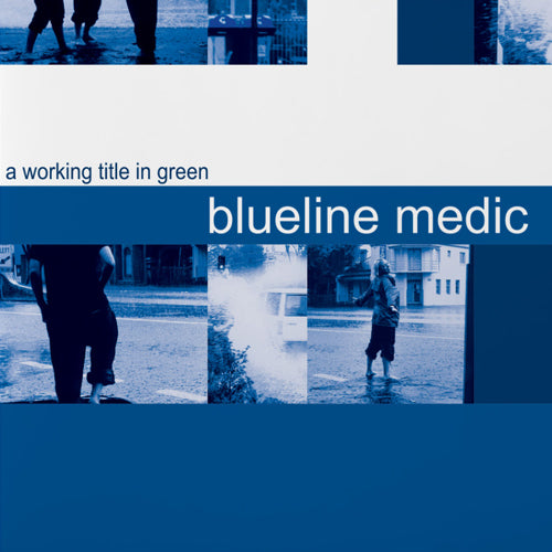 BLUELINE MEDIC 'A Working Title In Green' LP
