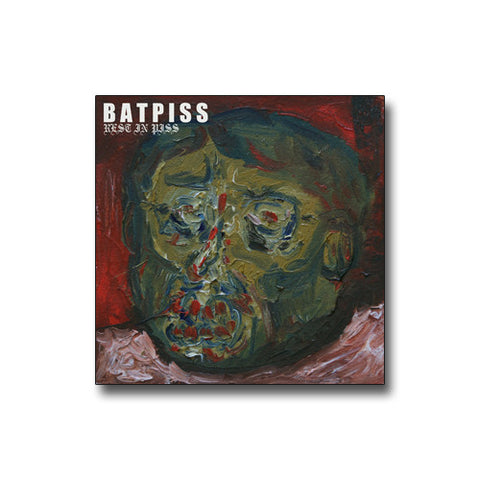 BATPISS 'Rest In Piss' CD