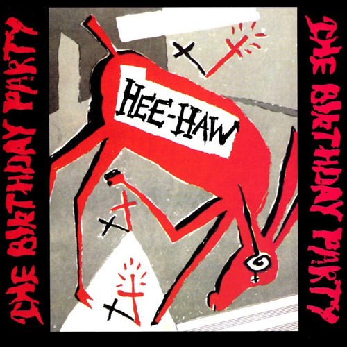 THE BIRTHDAY PARTY 'Hee-Haw' LP