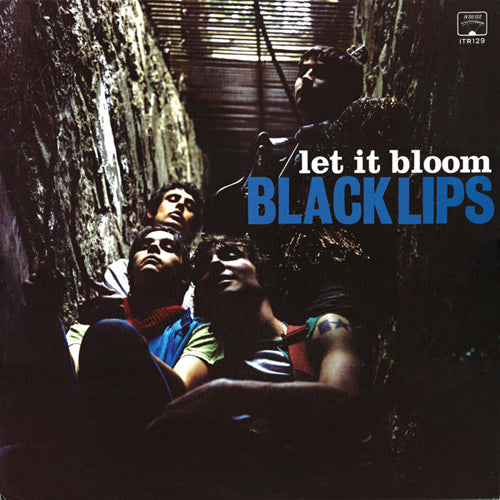 BLACK LIPS 'Let It Bloom' LP