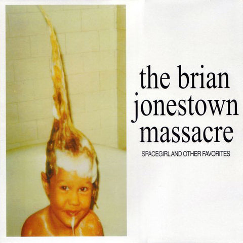 THE BRIAN JONESTOWN MASSACRE 'Spacegirl & Other Favorites' LP