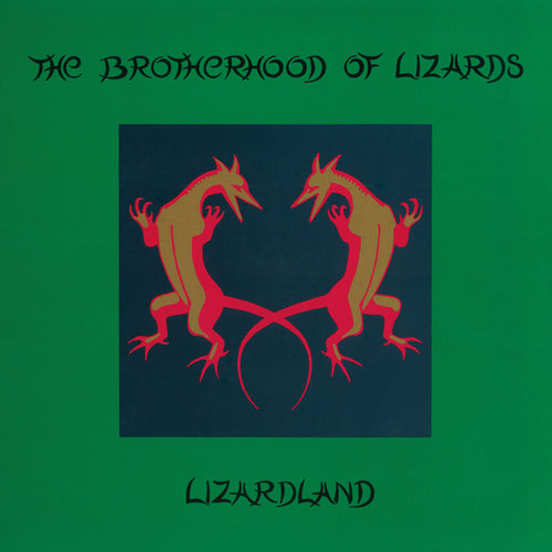THE BROTHERHOOD OF LIZARDS 'Lizardland' 2LP
