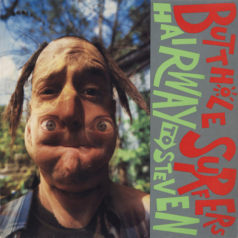 BUTTHOLE SURFERS 'Hairway To Steven' LP