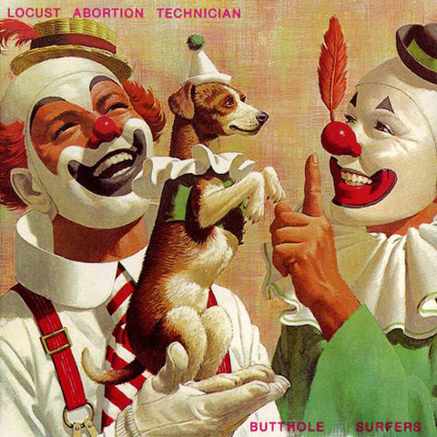 BUTTHOLE SURFERS 'Locust Abortion Technician' LP