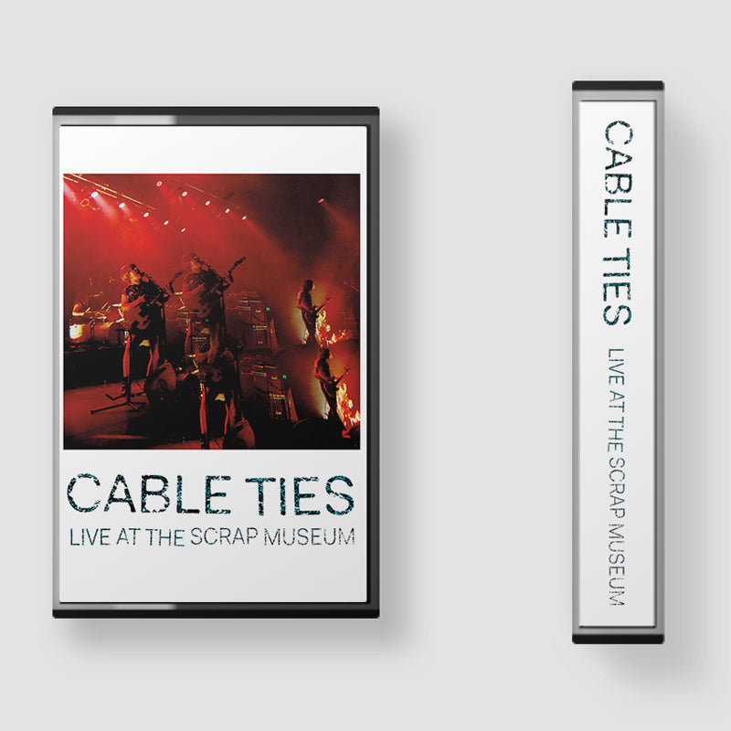 CABLE TIES 'Live At The Scrap Museum' Cassette Tape