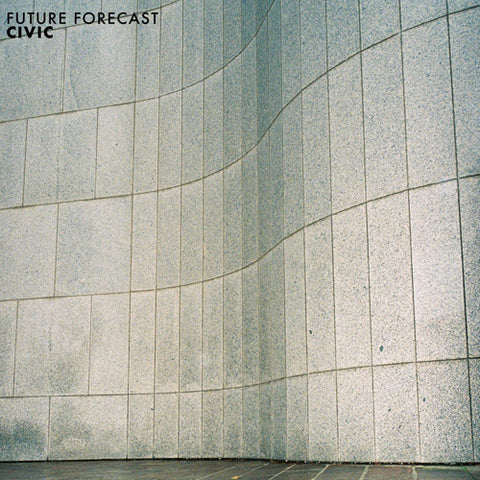 CIVIC 'Future Forecast' LP