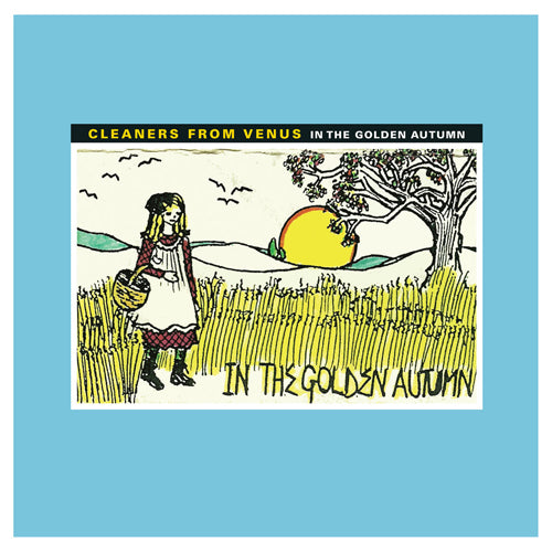 CLEANERS FROM VENUS 'In The Golden Autumn' LP
