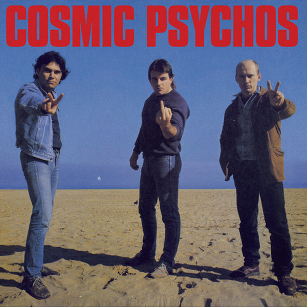 COSMIC PSYCHOS 'Cosmic Psychos' LP