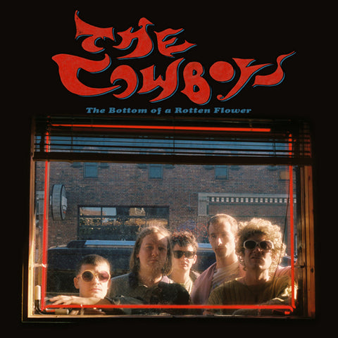 THE COWBOYS 'The Bottom Of A Rotten Flower' LP