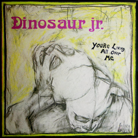 DINOSAUR Jr 'You're Living All Over Me' LP