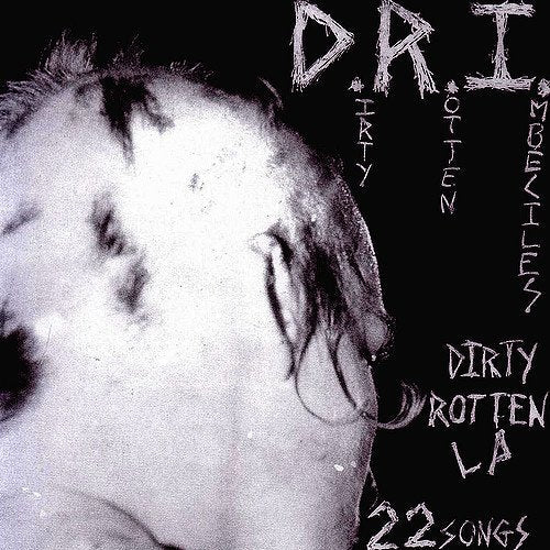 D.R.I 'Dirty Rotten' LP