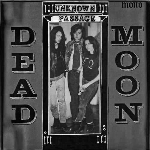 DEAD MOON 'Unknown Passage' LP