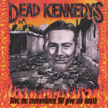 DEAD KENNEDYS 'Give Me Convenience Or Give Me Death' LP