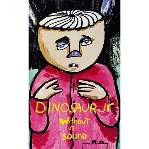 DINOSAUR Jr 'Without A Sound' Cassette Tape