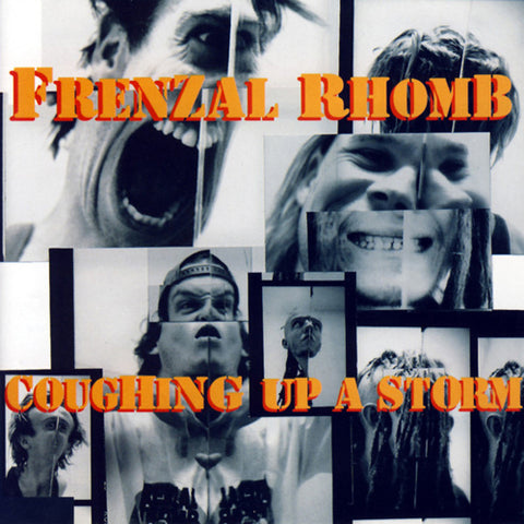 FRENZAL RHOMB 'Coughing Up A Storm' LP