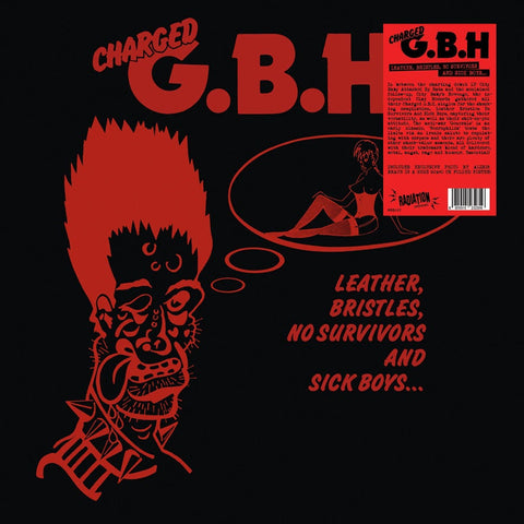 G.B.H 'Leather, Bristles, No Survivors & Sick Boys' LP