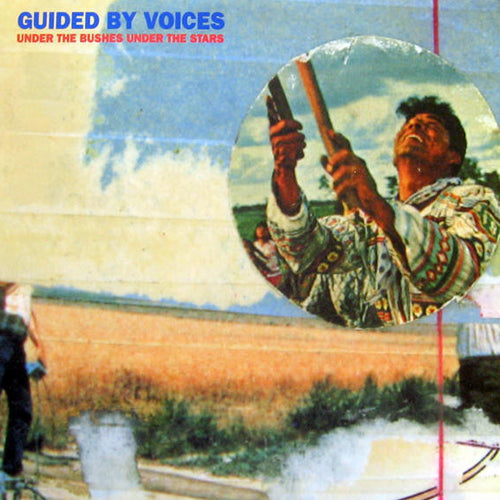 GUIDED BY VOICES 'Under The Bushes Under The Stars' 2LP