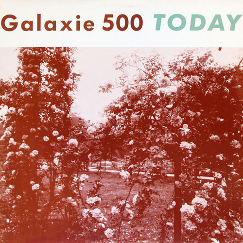 GALAXIE 500 'Today' LP