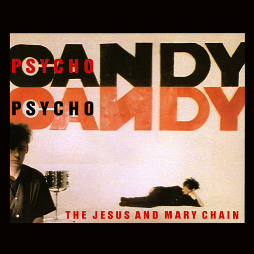 THE JESUS & MARY CHAIN 'Psychocandy' LP