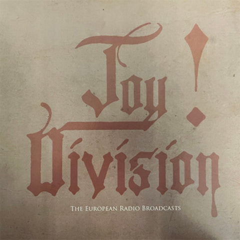 JOY DIVISION 'The European Radio Broadcasts' LP