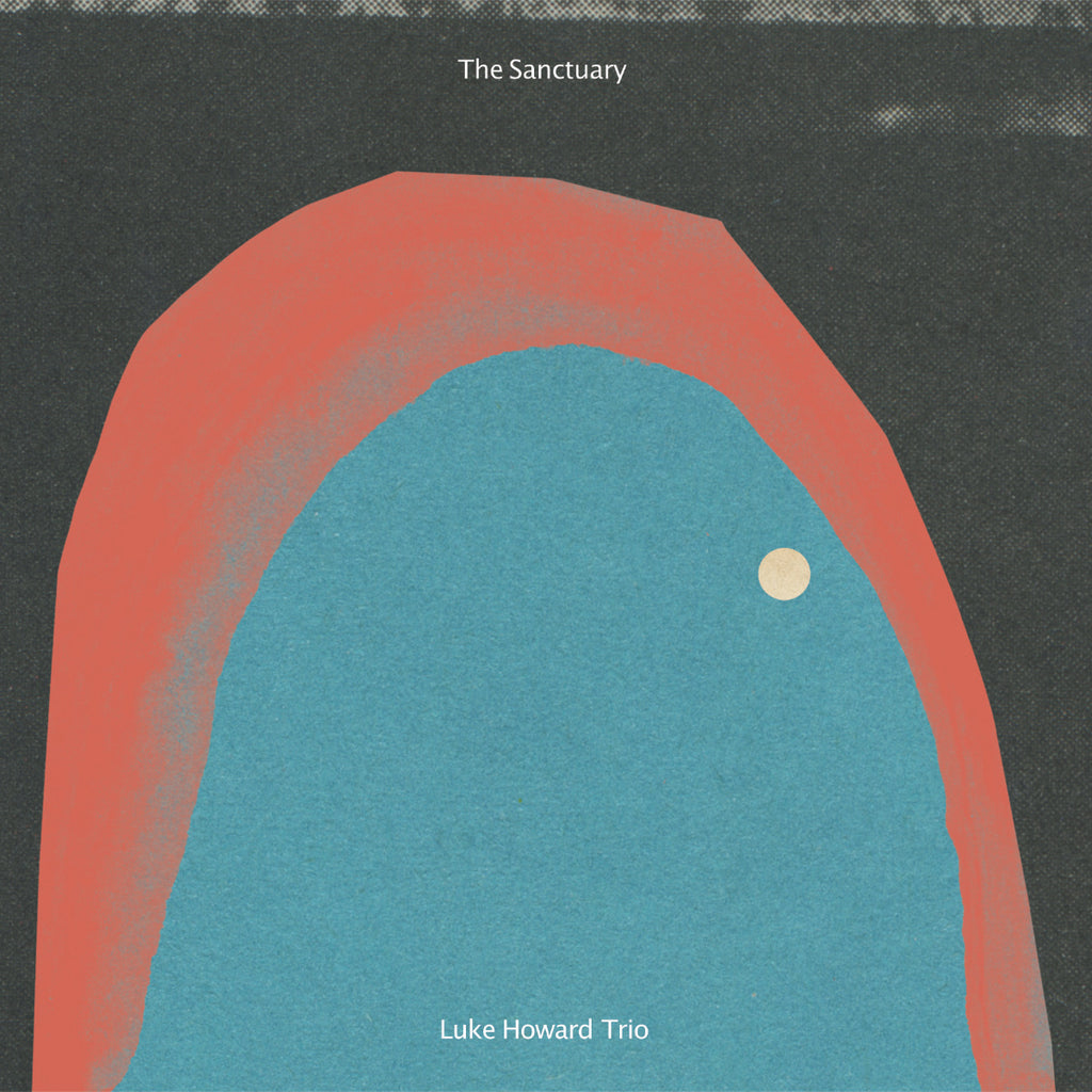 LUKE HOWARD TRIO 'The Sanctuary' LP