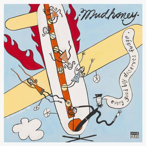 MUDHONEY 'Every Good Boy Deserves Fudge' 2LP