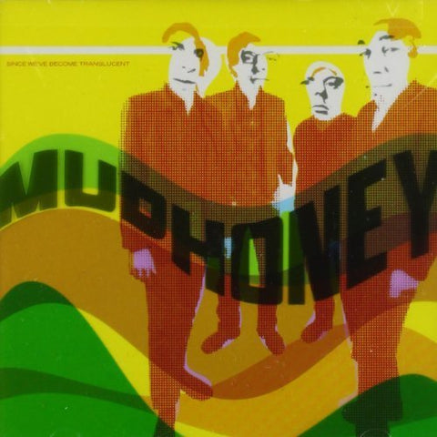 MUDHONEY 'Since We've Become Translucent' LP
