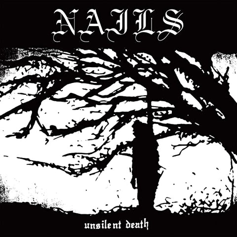NAILS 'Unsilent Death' LP