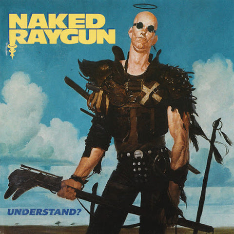 NAKED RAYGUN 'Understand?' LP