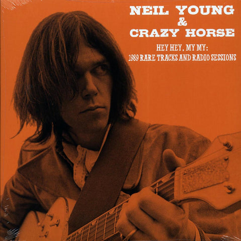 NEIL YOUNG & CRAZY HORSE 'Hey Hey, My My: 1989 Rare Tracks & Radio Sessions' LP