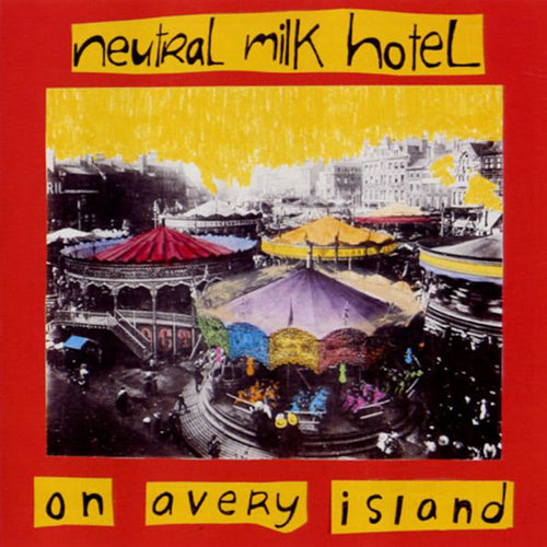 NEUTRAL MILK HOTEL 'On Avery Island' LP