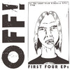 OFF! 'First Four EPs' Gatefold LP