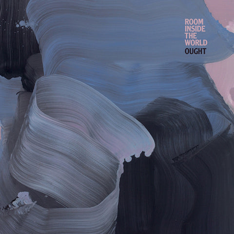 OUGHT 'Room Inside The World' LP