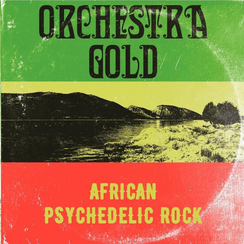 ORCHESTRA GOLD 'African Psychedelic Rock' LP