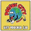 POISON CITY 'Gift Voucher'