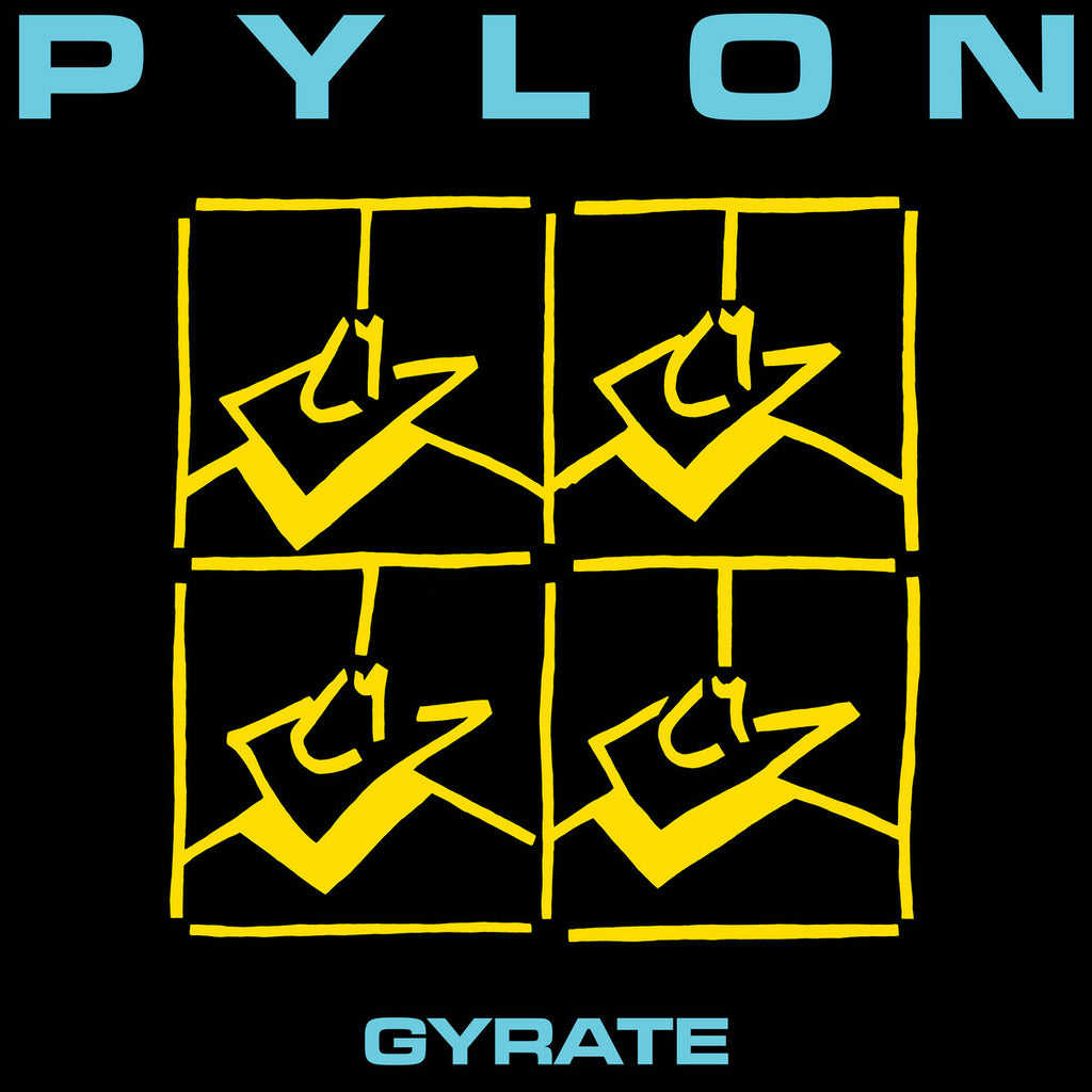 PYLON 'Gyrate' LP