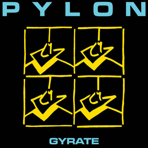 PYLON 'Gyrate' LP