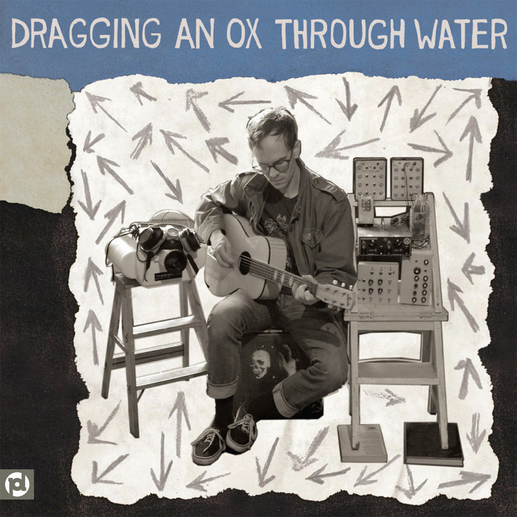 DRAGGING AN OX THROUGH WATER 'Panic Sentry' LP