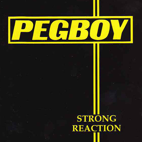 PEGBOY 'Strong Reaction' LP