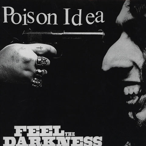 POISON IDEA 'Feel The Darkness' 2LP