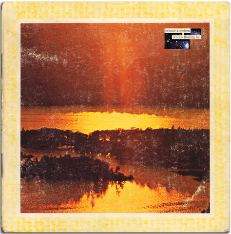 PRIMITIVE MOTIONS 'Worlds Floating By' LP