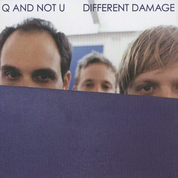 Q And Not U 'Different Damage' LP