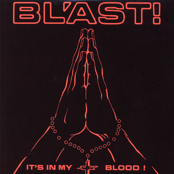 BL'AST 'It's In My Blood' LP