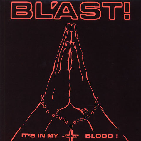 BL'AST 'It's In My Blood' LP