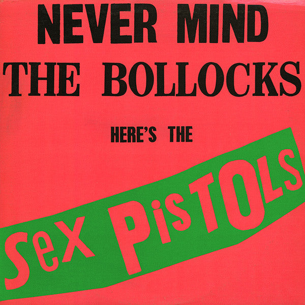 SEX PISTOLS 'Never Mind The Bollocks Here's The Sex Pistols' LP